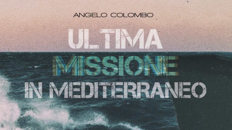 Angelo Colombo Ultima Missione In Mediterraneo cover
